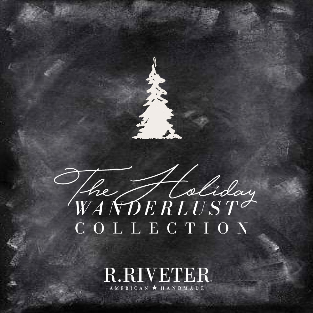Introducing: R.Riveter Holiday 2018 Collection