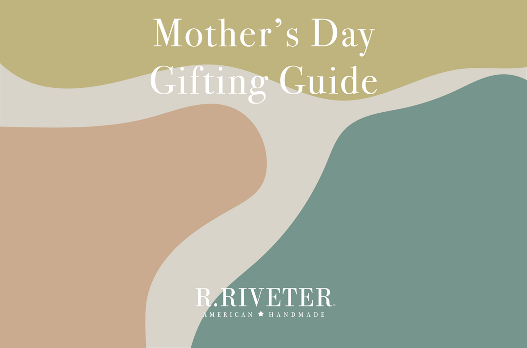 Mother's Day Gifting Guide