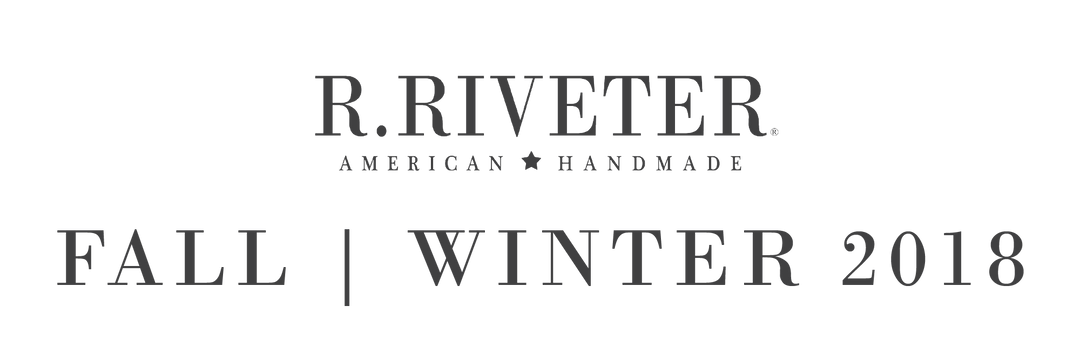 From Dusk 'til Dawn: R.Riveter Fall + Winter 2018
