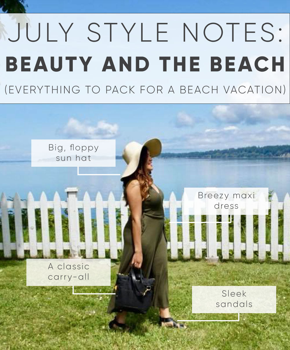 July Style Notes: Beauty and the Beach
