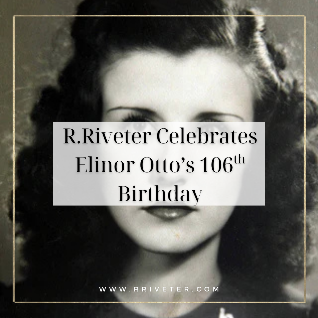 Elinor Otto: Celebrating 106 Years Young