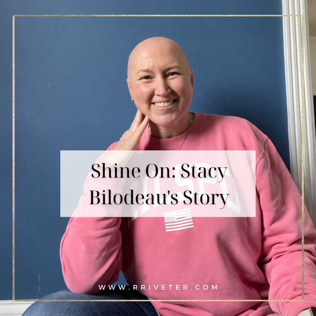Breast Cancer Tried to Dim Her Light, She Choose to Shine On: Stacy Bilodeau's Story