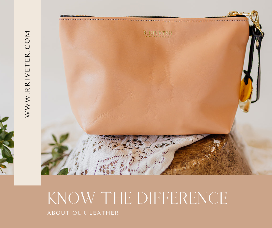 Know the Difference | About our Leather