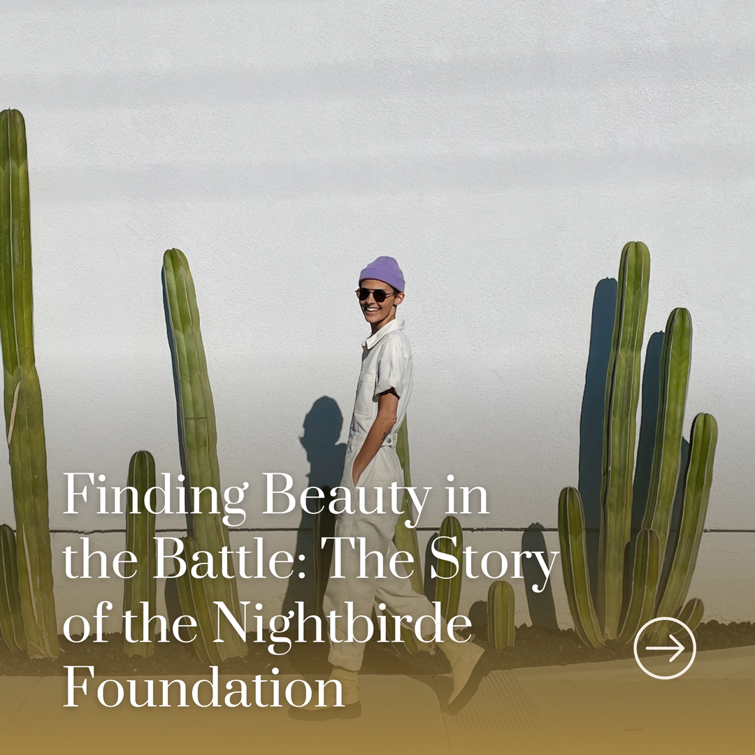 Finding Beauty in the Battle: The Story of the Nightbirde Foundation