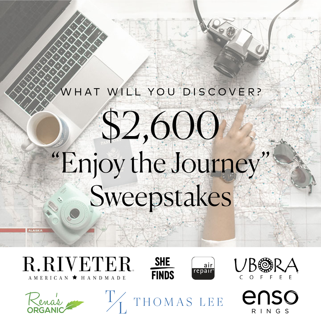 Enjoy the Journey Sweepstakes - What Will You Discover?