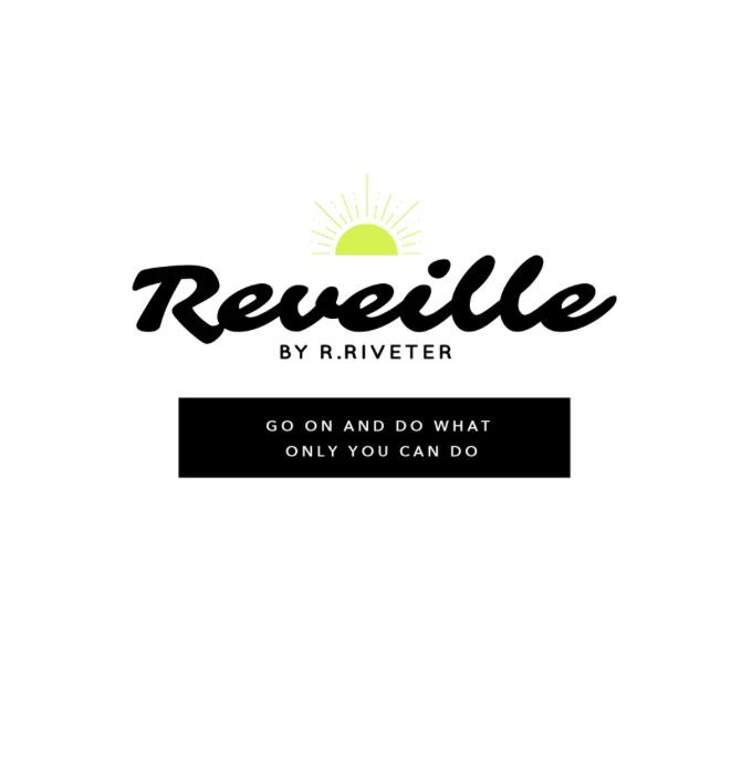 The Mission of Reveille – R. Riveter
