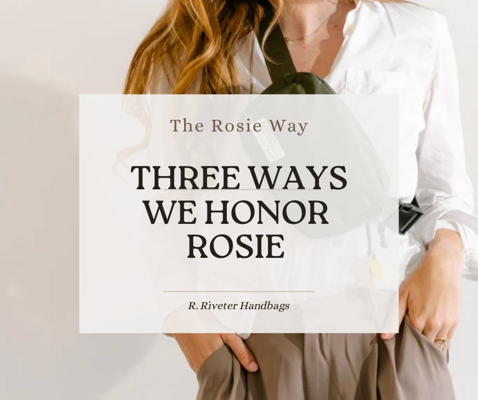 The Rosie Way | Three Steps