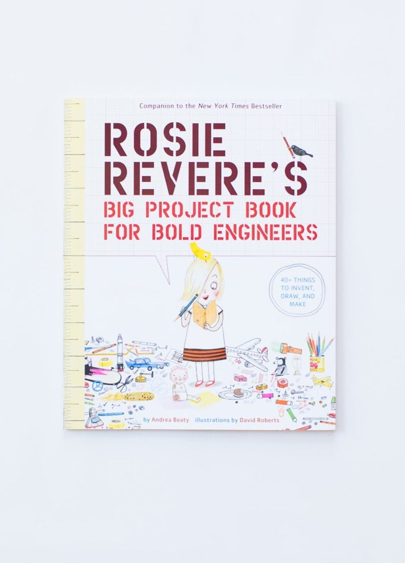 Abrams Books | Rosie Revere's Big Project Book for Bold Engineers